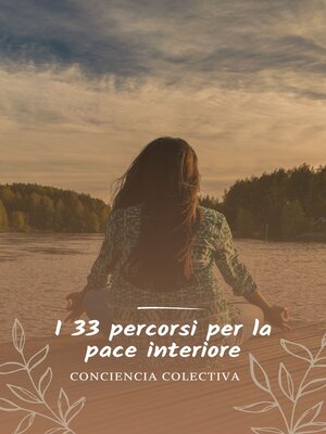 cover image of I 33 percorsi per la pace interiore